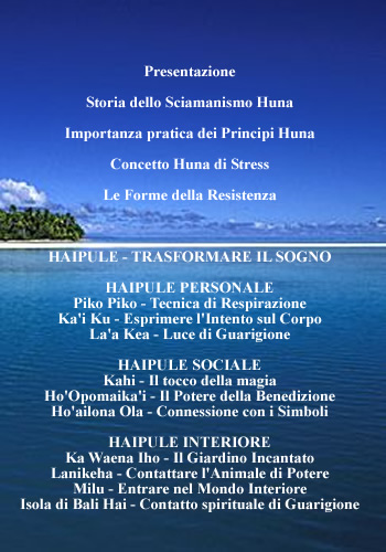 Il Programma del Seminario di Sciamanismo Huna