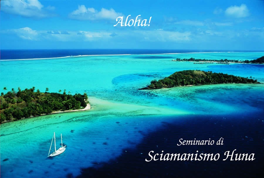 Aloha - Seminario di Sciamanismo Huna