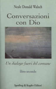 Clicca qui per ordinare CONVERSAZIONI CON DIO - vol. 2 presso Macrolibrarsi