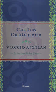 Clicca qui per ordinare VIAGGIO A IXTLAN presso Macrolibrarsi
