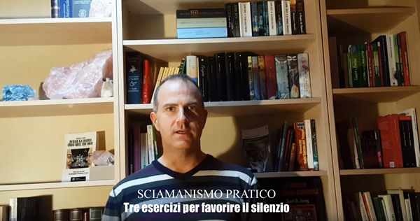 Dario Canil, Sciamanismo pratico, tre esercizi per favorire il silenzio