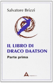 Il Libro di Draco Daatson, Salvatore Brizzi