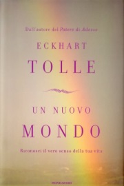 Un Nuovo Mondo, Eckhart Tolle