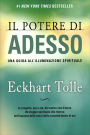 Eckhart Tolle, Il Potere di Adesso