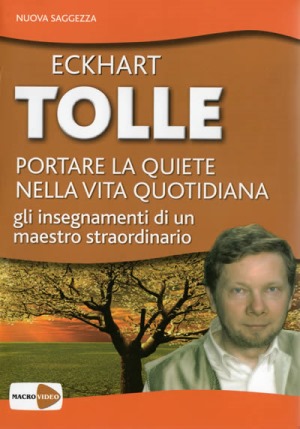 Eckhart Tolle, Portare la Quiete nella vita quotidiana. In Veneto, seminari Reiki tra Padova, Vicenza, Treviso, Venezia, Verona, Bassano del Grappa, Rovigo e Belluno