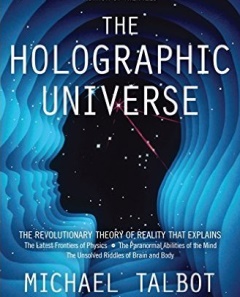 Michael Talbot, Tutto è Uno. L'Universo olografico. In Veneto, seminari Reiki tra Padova, Vicenza, Treviso, Venezia, Verona, Bassano del Grappa, Rovigo e Belluno