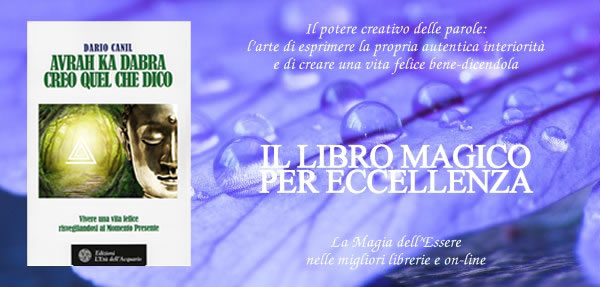 Dario Canil, Avrah Ka Dabra - creo quel che dico, il libro magico per eccellenza