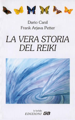 Copertina del libro di Dario Canil, La vera storia del Reiki. In Veneto, seminari Reiki vicino Trento, Rovereto, Bolzano.